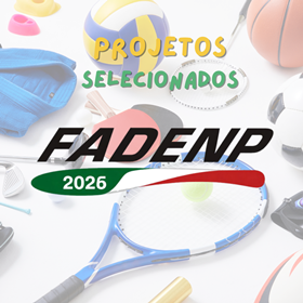 Projetos Selecionados FADENP